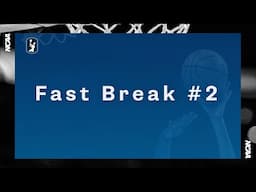 2024-25 NCAA WBB Fast Break Video #2 -Officiating Fundamentals