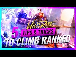 5 Tips & Tricks to Climb Ranks Fast in Wild Rift