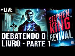 O HORROR CÓSMICO DE STEPHEN KING: "REVIVAL", FÉ e ELETRICIDADE| PROJETO 19 #08