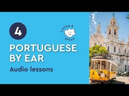 Portuguese by Ear (beginner) - lesson 4