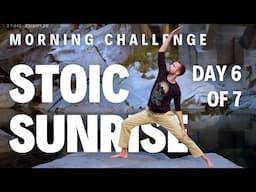 Dao Yoga & Qigong Challenge | Stoic Sunrise: Day 6