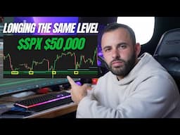 Same Level, Same Strategy, Another $50,000 | Trading $SPX