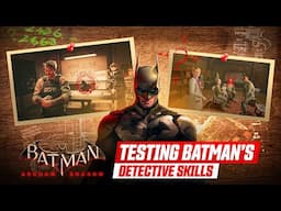 Testing Batman’s Detective Skills with Batman: Arkham Shadow!