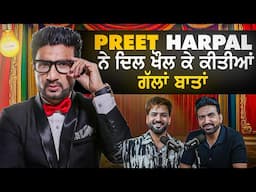 Preet Harpal on Life, Struggling Days, Family & Relationships | Aman Aujla