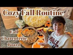 MY COZY FALL EVENING ROUTINE 🍁 FALL CHARCUTERIE BOARD