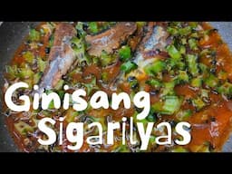 HEALTHY BUDGET ULAM IDEAS | TIPID TIPS ULAM | GINISANG SIGARILYAS WITH SARDINAS