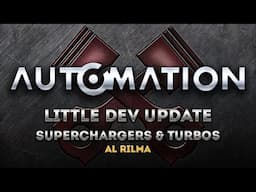 Little Dev Update: Al Rilma Superchargers & Turbos