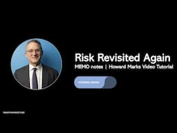 Howard Marks Memo: Risk Revisited Again Tutorial