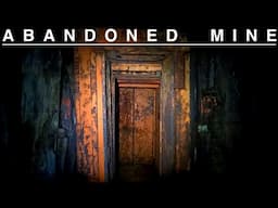 A Deeper Dive. Info on the Abandoned Mine, Locked and Left Behind.