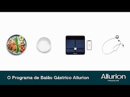 O Programa de Balão Gástrico Allurion