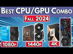 🛑STOP🛑 Buying Bad Combos! Best CPU and GPU Combo 2024 (FALL UPDATE)