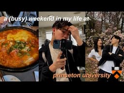 a weekend in my life at princeton university