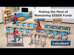 Making the Most of Remaining ESSER Funds | Lakeshore®