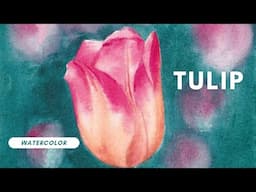 Watercolor Painting - TULIP