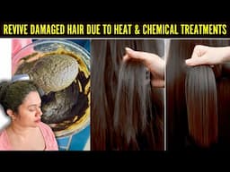 Revive Damaged Hair Due To Heat & Chemical Treatments | Best homemade hair mask for damaged hair