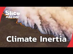 Climate Change  and Human Behavior: Why Change Feels Impossible | FULL DOCUMENTARY