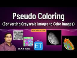 Pseudo Coloring (Grayscale image to Color image Conversion)