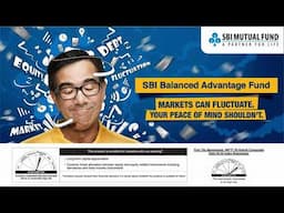 A 9 min Presentation on SBI Balanced Advantage Fund