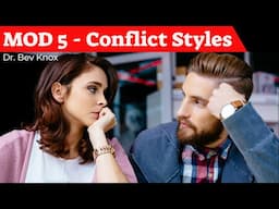 Mod 5 - Conflict Styles