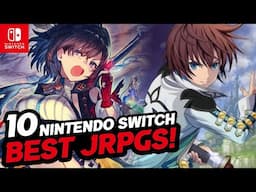 TOP 10 BEST Upcoming Nintendo Switch JRPGs !