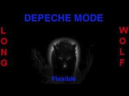 Depeche mode - Flexible - Extended Wolf