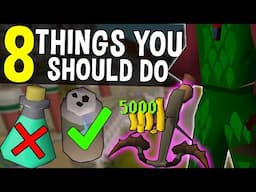 Top 8 things you should be doing in oldschool runescape!