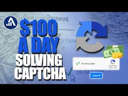 How To Make $100 A Day Solving Captcha (Make Money Online 2024)