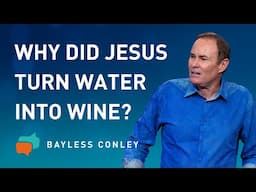 The First Miracle of Jesus (1/2) | Bayless Conley