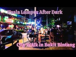 Kuala Lumpur After Dark