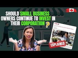 Should Small Business Owners Continue to Invest Through Their Corporations?