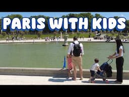 Paris with Kids: 10 Awesome Things To Do