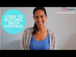 Quitting birth control? Here is what you NEED TO KNOW!| As told by a Nurse Practitioner