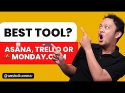 Is Asana Really the Best? Full Comparison with Monday com & Trello