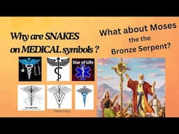 Why are Snakes on Medical Symbols?