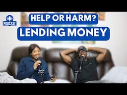 Should You Lend Money To Family & Friends? Cash & Commitment Episode 5