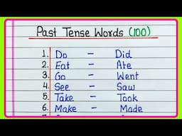 Past tense words | 100 Examples of Past tense | Past tense | Past tense words 100