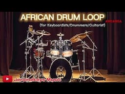 African Drum Loops | Praise Ariaria