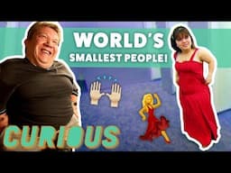 The Incredible World of The Smallest Humans | Curious