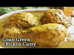 Goan Green Chicken Curry | Green Chicken Curry without Coconut | Chicken Curry | Chicken Recipe