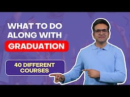 What to do after Class 12th along with Graduation in Hindi | 40 Course Options | become job ready