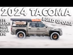 2024 Tacoma Overland Build Update / Plans - Racks, Tent, Gear, How The 37s Have Been, etc.