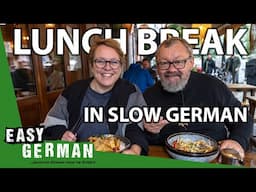 Our Lunch Break in Slow German | Super Easy German 265