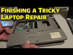 Finishing a Very Tricky Toshiba 400CDT Retro Laptop Repair - Part 2