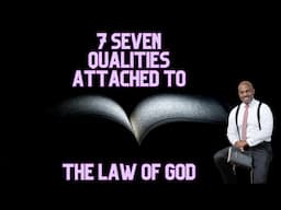 SABBATH MESSAGE || The 7 Bible Qualities Attached to the Law of God & Sabbath || Pr. Randy Skeete