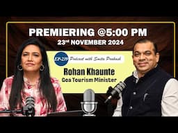 EP-239 with Rohan Khaunte premieres today at 5 PM IST