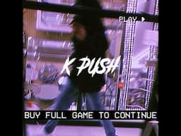 K Push - Howdidyougetmy# *Uplug Exclusive*