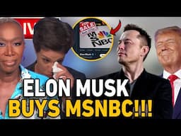 Elon Musk SHOCKS THE WORLD & ANNOUNCES He IS BUYING MSNBC As Joy Reid & Rachel Maddow FIRED!