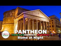 Explore ROME LIKE A LOCAL at Night with This Stunning Pantheon Walk