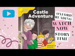 Castle Adventure - Oxford Reading Tree stage 5 | Castle Adventure story | Witches story