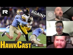 HawkCast - AGAIN? Hawkeyes FLOP on the Road, Drop 20-17 Loss to UCLA